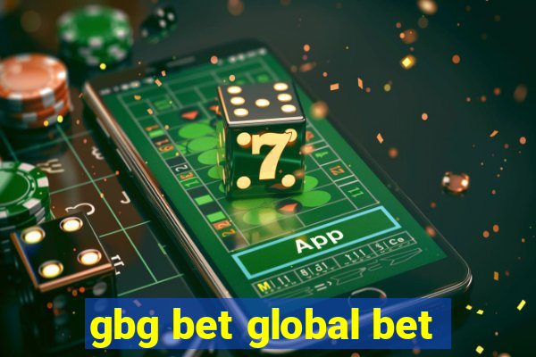 gbg bet global bet